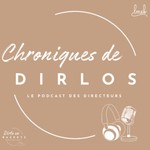 Logo of the podcast Chroniques de dirlos Podcast Chroniques de dirlos