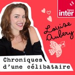Logo of the podcast Chroniques d'une célibataire Podcast Chroniques d'une célibataire