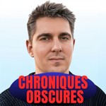Logo of the podcast Chroniques Obscures Podcast Chroniques Obscures