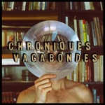 Logo of the podcast Chroniques Vagabondes Podcast Chroniques Vagabondes