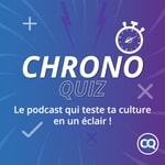 Logo of the podcast 🎧 ChronoQuiz — Le podcast qui teste ta culture en un éclair ! Podcast 🎧 ChronoQuiz — Le podcast qui teste ta culture en un éclair !