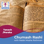 Logo of the podcast Chumash Rashi Podcast Chumash Rashi