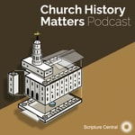 Logo of the podcast Church History Matters