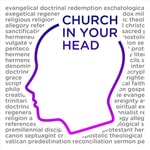 Logo of the podcast Church In Your Head Podcast Church In Your Head