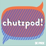 Logo of the podcast Chutzpod! Logo of the podcast Chutzpod!