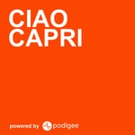 Logo of the podcast Ciao Capri Podcast Ciao Capri