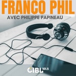 Logo of the podcast CIBL 101.5 FM : Franco Phil Podcast CIBL 101.5 FM : Franco Phil