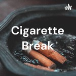 Logo of the podcast Cigarette Break Podcast Cigarette Break