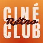 Logo of the podcast Ciné club Rétro Podcast Ciné club Rétro