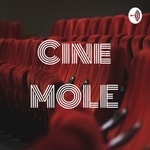 Logo of the podcast Cine MOLE Podcast Cine MOLE