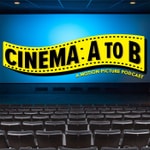 Logo of the podcast Cinema: A to B Podcast Cinema: A to B