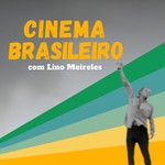 Logo of the podcast Cinema Brasileiro Podcast Cinema Brasileiro