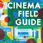 Cinema Field Guide Podcast Cinema Field Guide