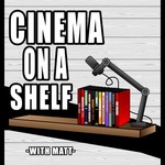 Logo of the podcast Cinema On A Shelf Podcast Cinema On A Shelf