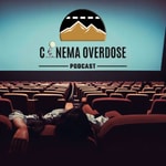 Logo of the podcast Cinema Overdose | پادکست فارسی سینما اوردوز Podcast Cinema Overdose | پادکست فارسی سینما اوردوز