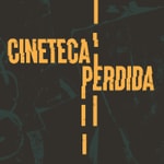 Logo of the podcast Cineteca Perdida Podcast Cineteca Perdida