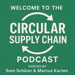 Logo of the podcast Circular Supply Chain Podcast Podcast Circular Supply Chain Podcast