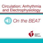 Logo of the podcast Circulation: Arrhythmia and Electrophysiology On the Beat Podcast Circulation: Arrhythmia and Electrophysiology On the Beat