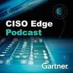 Logo of the podcast CISO Edge, The Gartner Cybersecurity Podcast Podcast CISO Edge, The Gartner Cybersecurity Podcast