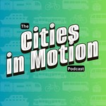 Logo of the podcast Cities in Motion Podcast Cities in Motion