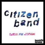Logo of the podcast Citizen Band - Charles FM D'Espagne Podcast Citizen Band - Charles FM D'Espagne
