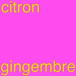 Podcast Citron Gingembre