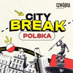 Logo of the podcast City Break Polska Podcast City Break Polska