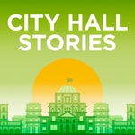 Logo of the podcast City Hall Stories Podcast City Hall Stories