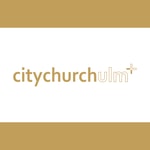 Logo of the podcast Citychurch Ulm Podcast Citychurch Ulm