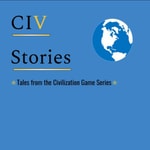 Civ Stories: Tales from the Civilization Game Series Civ Stories: Tales from the Civilization Game Series