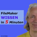 Logo of the podcast Claris/FileMaker Wissen in 5 Minuten Podcast Claris/FileMaker Wissen in 5 Minuten