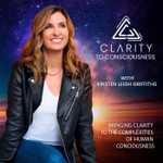 Clarity to Consciousness Podcast Clarity to Consciousness