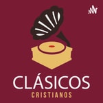 Logo of the podcast Clásicos Cristianos Podcast Clásicos Cristianos