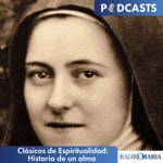 Logo of the podcast Clásicos de Espiritualidad: Historia de un alma Podcast Clásicos de Espiritualidad: Historia de un alma