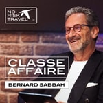 Logo of the podcast Classe Affaire by No Risk Travel Podcast Classe Affaire by No Risk Travel