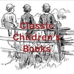 Logo of the podcast Classic Children's Books Podcast Classic Children's Books