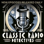 Classic Radio Detectives Classic Radio Detectives