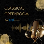 Logo of the podcast Classical Greenroom Podcast Classical Greenroom