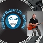 Podcast Classical Guitar LPs