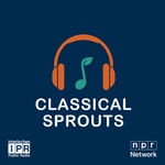 Logo of the podcast Classical Sprouts Podcast Classical Sprouts