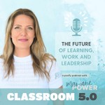 Classroom 5.0 Podcast Classroom 5.0