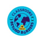 Logo of the podcast Classrooms Beyond Borders: A Day in the Life Podcast Classrooms Beyond Borders: A Day in the Life
