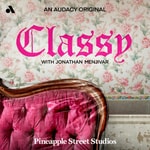 Classy with Jonathan Menjivar Podcast Classy with Jonathan Menjivar
