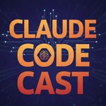 Logo of the podcast Claude Code Cast Podcast Claude Code Cast