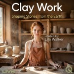 Logo of the podcast Clay Work Podcast Clay Work