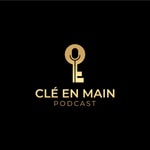 Logo of the podcast Clé en main Podcast Clé en main