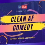 Logo of the podcast Clean AF Comedy Show