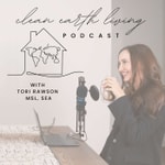 Clean Earth Living Podcast Clean Earth Living