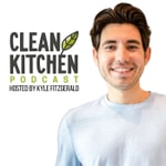 Clean Kitchen Podcast Clean Kitchen Podcast