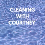 Logo of the podcast Cleaning with Courtney Podcast Cleaning with Courtney